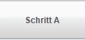 Schritt A